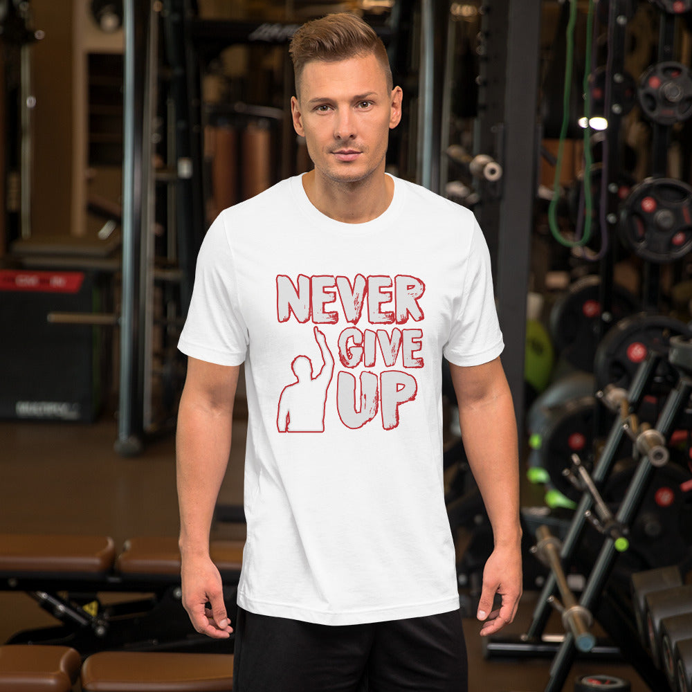 Never Give Up Short-Sleeve Unisex T-Shirt